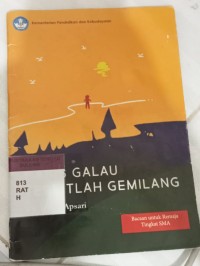Image of HABIS GALAU TERBITLAH GEMILANG