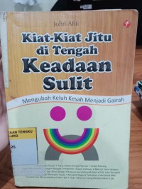 Image of Kiat-Kiat di Tengah Keadaan Sulit