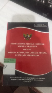 Image of UNDANG-UNDANG REPUBLIK INDONESIA NOMOR 24 TAHUN 2009