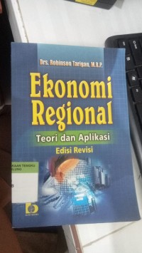 Image of EKONOMI REGIONAL TEORI DAN APLIKASI